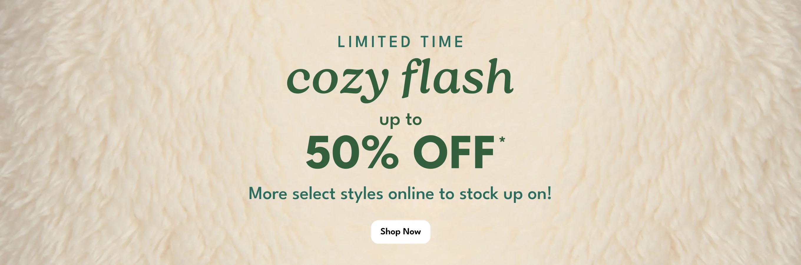 Cozy Flash up to 50% off