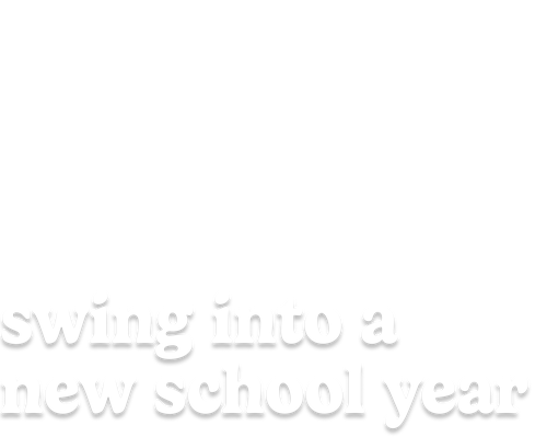 swing into a new school year