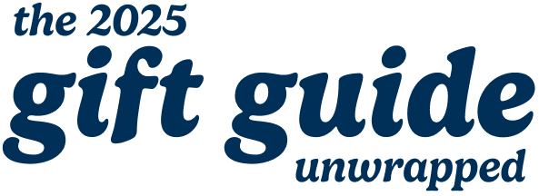the 2025 gift guide unwrapped