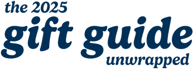 the 2025 gift guide unwrapped