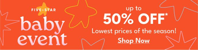 baby event up to 50% Off