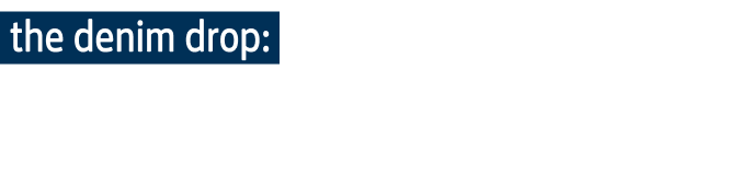 the denim drop: spring edit