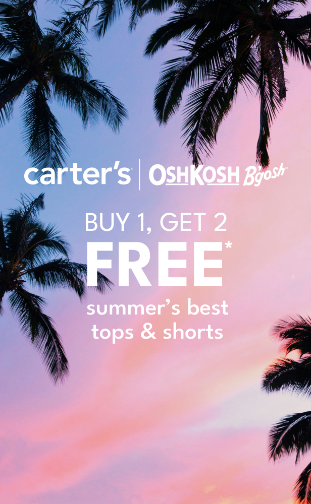carter's | Oshkosh B'gosh BUY 1, GET 2 FREE* summer’s best tops & shorts