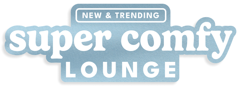 new & trending super comfy lounge