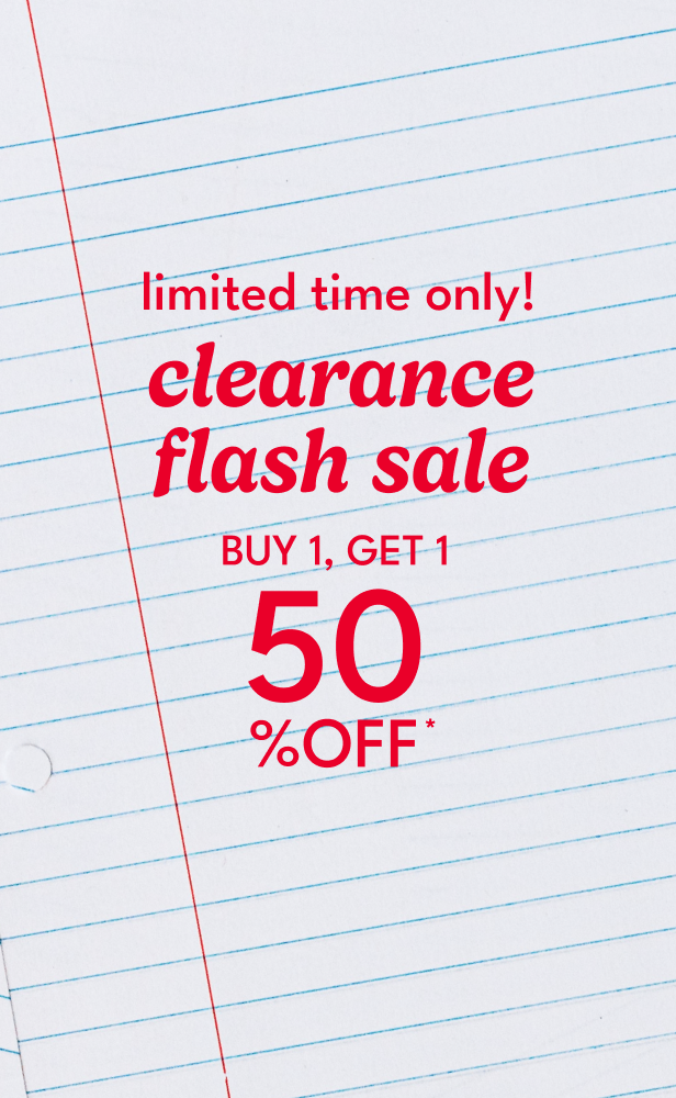limited time only! clearance flash sale buy 1, get 1 50% off*