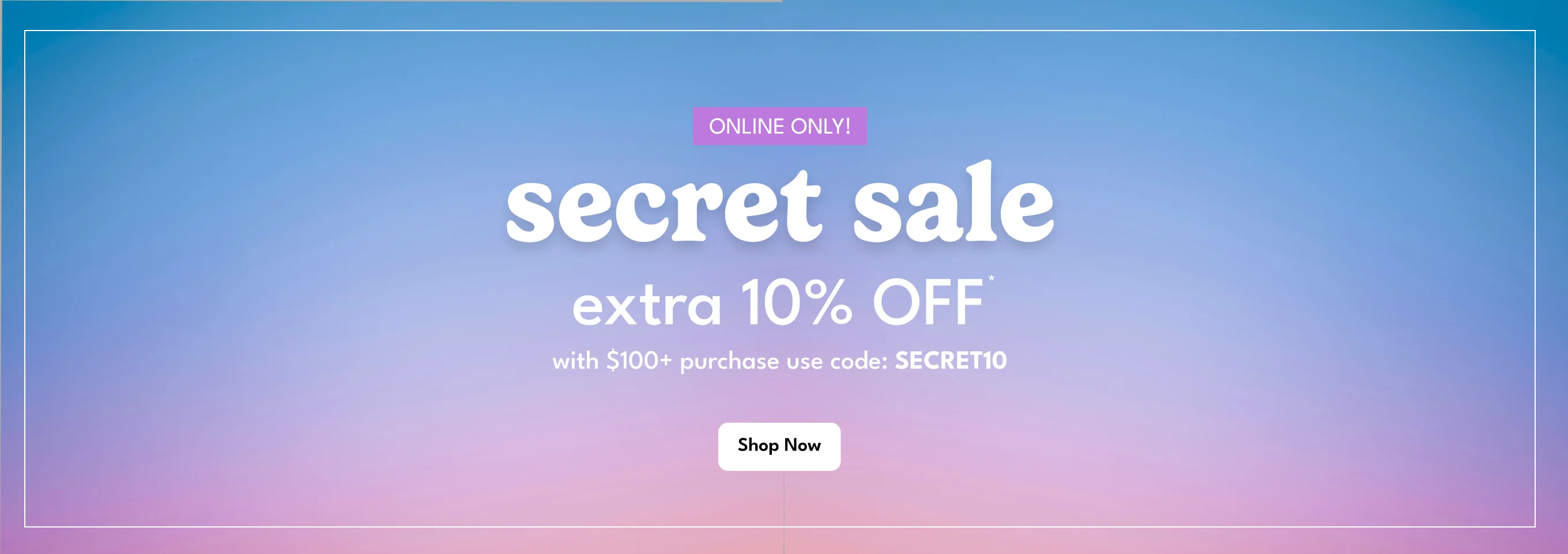 Secret Sale Extra 10 Hero