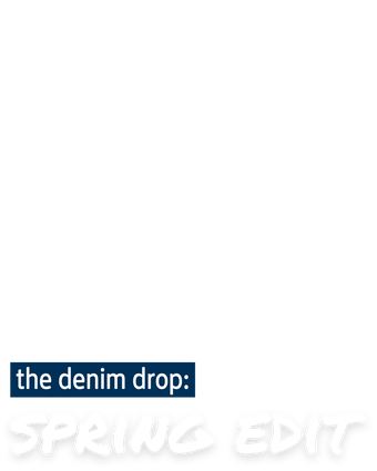 the denim drop: spring edit